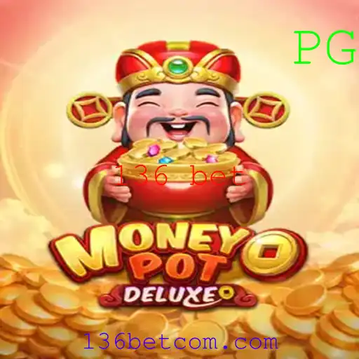 Explorando o Fascinante Mundo de MoneyPotDELUXE com 136 Bet